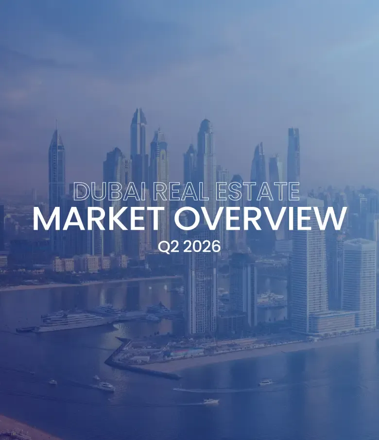 Panoramic view of the Dubai skyline highlighting luxury developments, representing the Q2 2026 property market overview.
