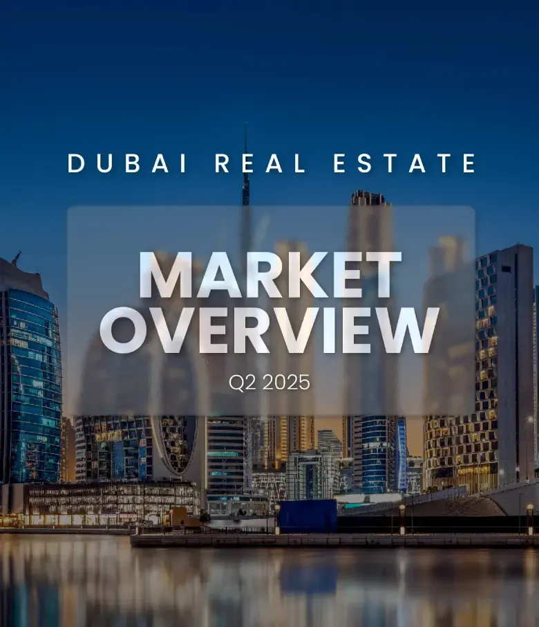 Dubai Real Estate Report | Q2 2025